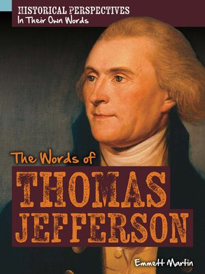 cover image of The Words of Thomas Jefferson